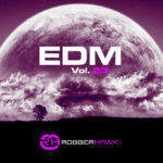 Robber Hawk – EDM Vol. 23