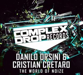 Danilo Orsini, Cristian Cretaro - The World Of Noize
