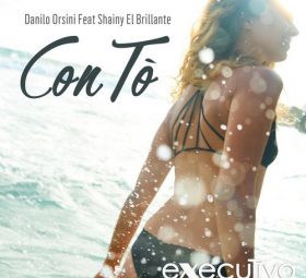 Danilo Orsini Feat. Shainy El Brillante - Con Tò
