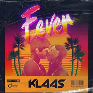 Klaas - Fever Final
