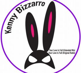 Kenny Bizzarro - Your Love Is Full