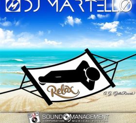 DJ Martello - Relax