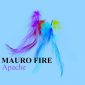Mauro Fire - Apache