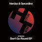 Narciso & Gerundino - Don't Go Round