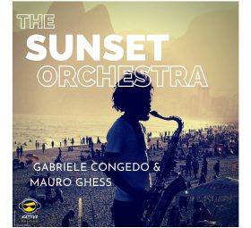 Gabriele Congedo, Mauro Ghess - The Sunset Orchestra