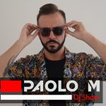 Paolo M Dj Show – Maggio 2025