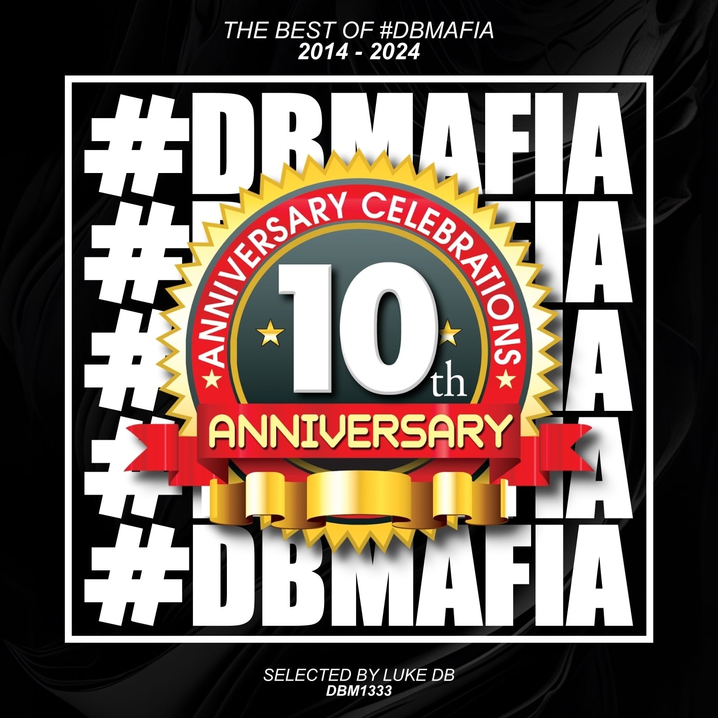 DBMAFIA THE BEST OF 2014 - 2024