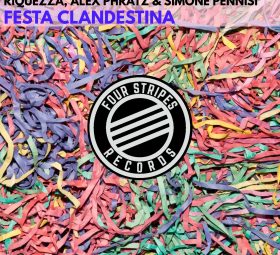 Riquezza, Simone Pennisi, Alex Phratz - Festa Clandestina