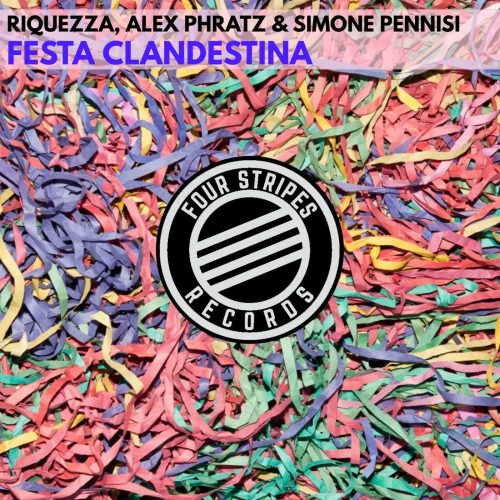 Riquezza, Simone Pennisi, Alex Phratz - Festa Clandestina