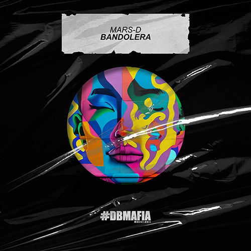 DBMAFIA MUSIC LABEL - BANDOLERA