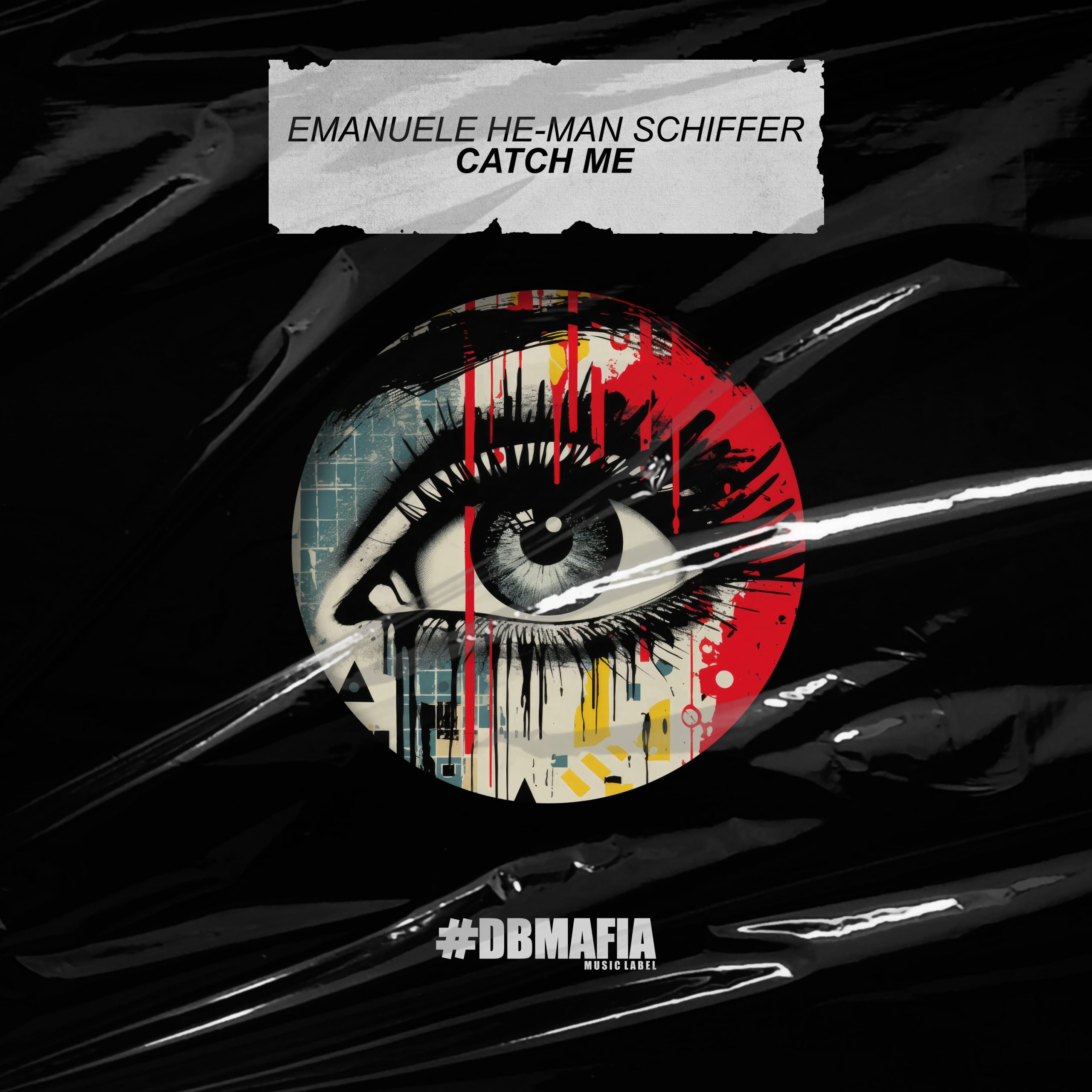 DBMAFIA MUSIC LABEL - CATCH ME